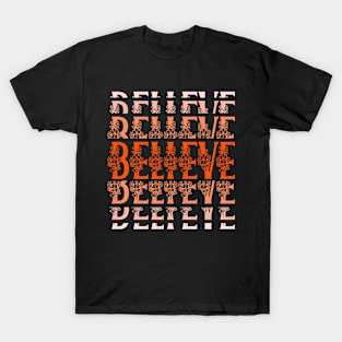 Believe Design T-Shirt